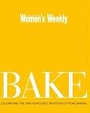 Food and Drink : Bake ("Australian Women's Weekly") ("Australian Women's Weekly")