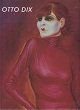 Otto Dix : 1891-1969