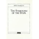 symbolism of the stupa studies on southeast asia