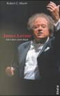 Produkt-Bild: James Levine: Sein Leben - seine Musik