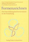 Formenzeichnen: Die Entwicklung des Formensinns in der Erziehung - Ernst-Michael Kranich, Margrit J&uuml;nemann, Hildegard Berthold-Andrae
