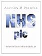 NHS Plc: The Privatisation of Our Health Care