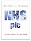NHS Plc: The Privatisation of Our Health Care