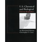 U.S. Chemical and Biological Defense Respirators: An Illustrated History (Schiffer Military/Aviation History)