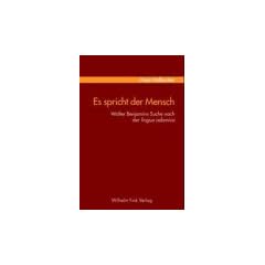 Es spricht der Mensch. Walter Benjamins Suche nach der Lingua adamica