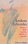 Lesbian Lifestyles: Women's Work and the Politics of Sexuality