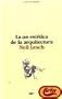 La An-Estetica de La Arquitectura (Spanish Edition)