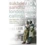 London Calling: How Black and Asian Writers Imagined a City