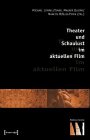 Produkt-Bild: Theater und Schaulust im aktuellen Film