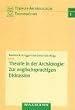 Theorie in der Arch�ologie: Zur englischsprachigen Diskussion