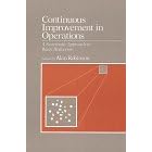 Continuous Improvement in Operations: A Systematic Approach to Waste Reduction (Manufacturing & Production)