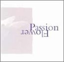Passion Flower [CASSETTE]