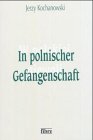 In polnischer Gefangenschaft