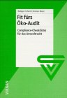 Fit f&uuml;rs &Ouml;ko-Audit - R&uuml;diger Eichert, Christian Meier