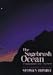 The Sagebrush Ocean: A Natural History of the Great Basin (Max C. Fleischmann Series in Great Basin Natural History)