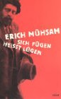 Sich f�gen hei�t l�gen, 2 Bde.