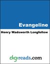 Evangeline [with Biographical Introduction] (Goose Lane Editions Poetry Books)