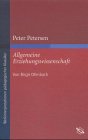 Produkt-Bild: Peter Petersen: Allgemeine Erziehungswissenschaft