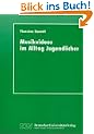 Musikvideos im Alltag Jugendlicher: Umfeldanalyse und qualitative Rezeptionsstudie