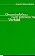 Gemeindebau nach biblischem Vorbild