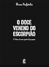 Doce Veneno do Escorpião: o Diário de uma Garota de Programa, O