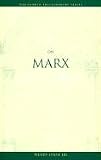 On Marx (Philosopher (Wadsworth))