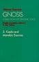 GNOSIS: A SELECTION OF GNOSTIC TEXTS