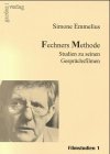 Fechners Methode: Studien zu seinen Gesprächsfilmen (Filmstudien)