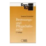 Betreuungs- und Pflegschaftsrecht