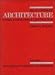 Books : Encyclopaedia of Architecture: Design, Engineering and Construction: v. 4 (Encyclopedia of Architecture)
