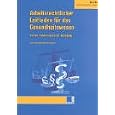 Arbeitsrechtlicher Leitfaden für das Gesundheitswesen