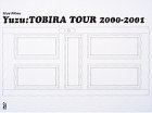TOBIRA TOUR 2000�`2001