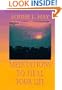 Meditations to Heal Your Life
