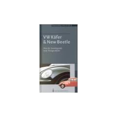 Faszination von A bis Z, New Beetle & VW K�fer