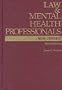 Law & Mental Health Professionals: New Jersey (Law & Mental Health Professionals Series)