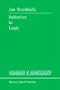 Initiatives in Logic (Reason and Argument)