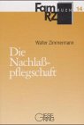 Die Nachlaßpflegschaft