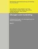 Produkt-Bild: &Uuml;bungen zum Controlling, Band 2: Aufgabenstellungen mit L&ouml;sungsskizzen zur Klausurvorbereitung
