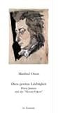 Diese gewisse Leichtigkeit - Horst Janssen und der "Mozart-Faktor" - Manfred Osten