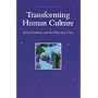 Transforming Human Culture: Social Evolution and the Planetary Crisis (Suny Series in Constructive Postmodern Thought)