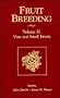 Vine and Small Fruits, Volume 2, Fruit Breeding