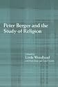 Peter Berger and the Study of Religion