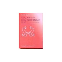 Eurythmie als menschenbildende Kraft: Erfahrungen aus der p�dagogischen Praxis