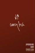 Crazy Love: Overwhelmed by a Relentless God