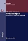 Wirtschaftsenglisch: Business Cases, Know-How, Soft Skills