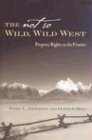 The Not So Wild, Wild West