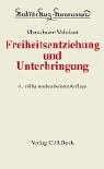 Produkt-Bild: Beck'sche Kurzkommentare, Bd.32, Freiheitsentziehung und Unterbringung