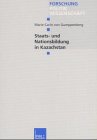 Produkt-Bild: Staats- und Nationsbildung in Kazachstan (Forschung Politik)