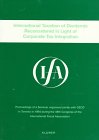 International Taxation of Dividends Reconsidered in Light of Corporate Tax Integration: Proceedings of a Seminar Organised Jointly with OECD in Toronto ... Association: 19A (IFA Congress Seminar)