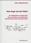 Produkt-Bild: Vom Kopf auf die F&uuml;&szlig;e?